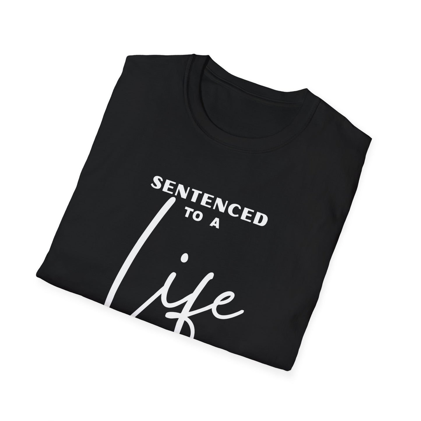Sentenced to Prayer Unisex Softstyle T-Shirt