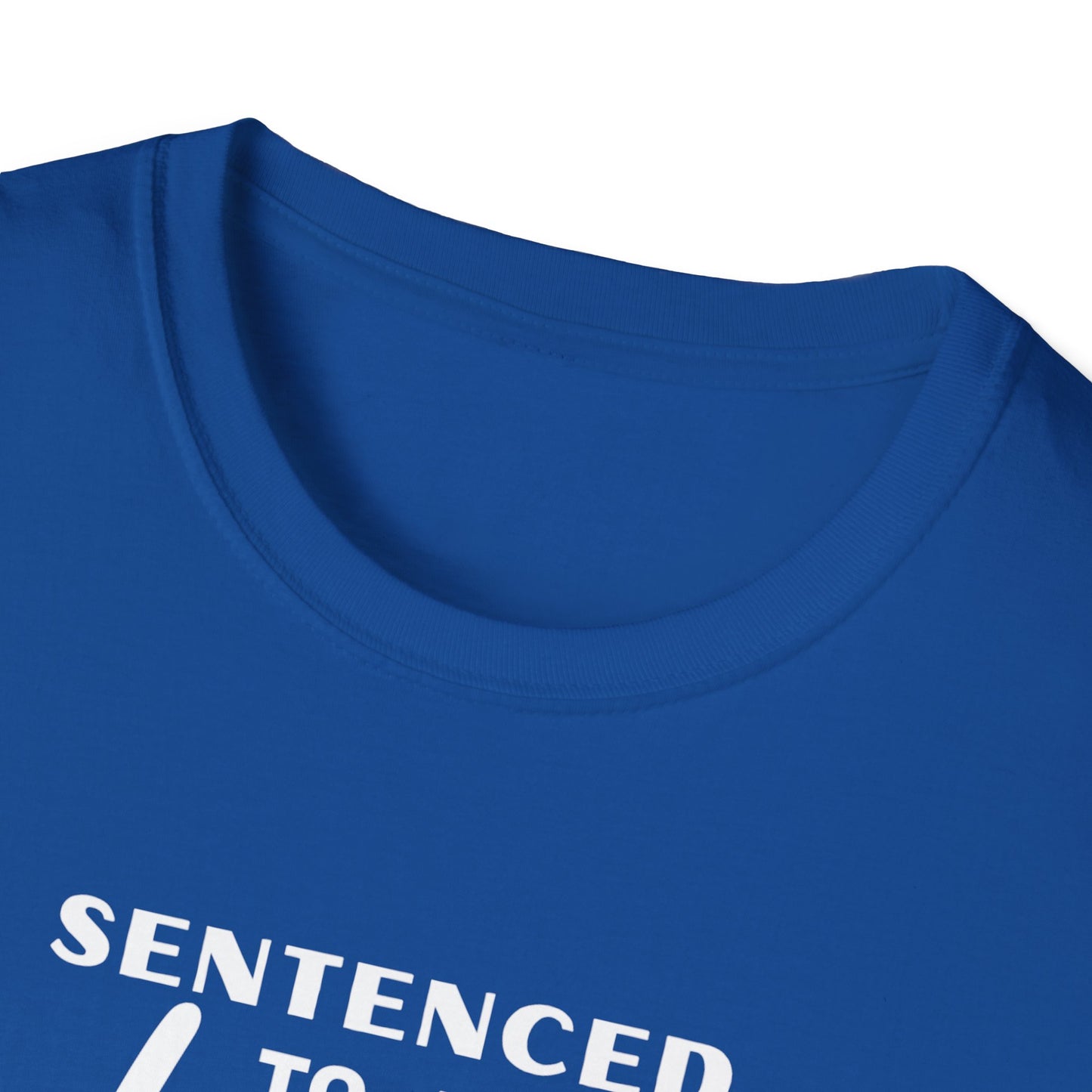 Sentenced to Prayer Unisex Softstyle T-Shirt